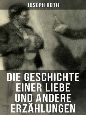 cover image of Die Geschichte einer Liebe und andere Erzählungen